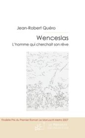 Couverture du livre « WENCESLAS » de Jean-Robert Quéro aux éditions Le Manuscrit