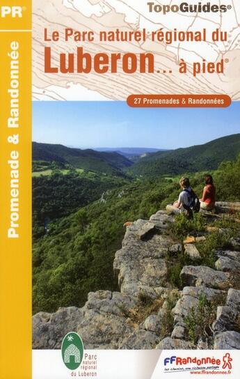 Couverture du livre « PNR du Luberon à pied ; 04-84 - PR - PN01 (édition 2011) » de  aux éditions Ffrp