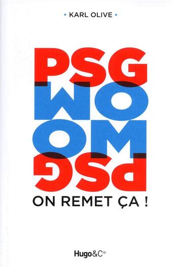 Couverture du livre « PSG-OM, on remet ça ! » de Karl Olive aux éditions Hugo Document