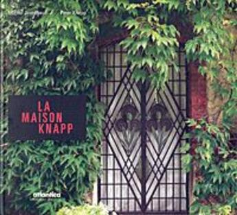 Couverture du livre « La maison Knapp » de Jourdheuil/Knapp aux éditions Atlantica