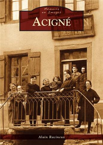 Couverture du livre « Acigné » de Alain Racineaux aux éditions Editions Sutton