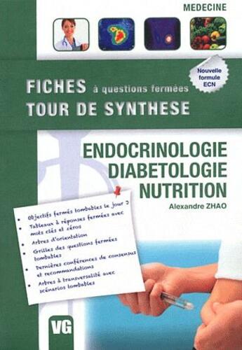 Couverture du livre « Fiches tour de synthese endocrinologie » de A.Zhao aux éditions Vernazobres Grego