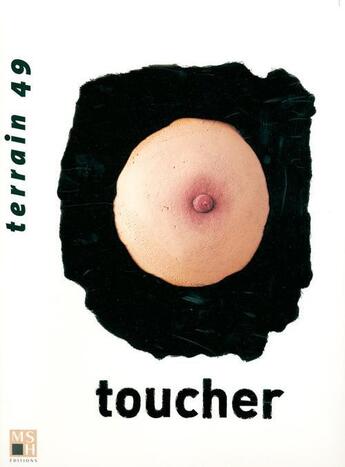 Couverture du livre « TERRAIN T.49 ; toucher » de  aux éditions Maison Des Sciences De L'homme