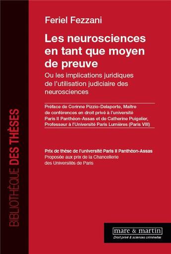 Couverture du livre « Les neurosciences en tant que moyen de preuve : ou les implications juridiques de l'utilisation judiciaire » de Feriel Fezzani aux éditions Mare & Martin