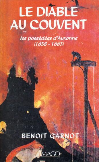 Couverture du livre « Le diable au couvent » de Benoit Garnot aux éditions Imago