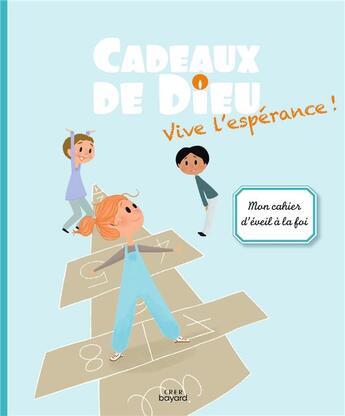 Couverture du livre « Cadeaux de dieu - vive l'esperance ! - enfant » de Service Diocesain De aux éditions Crer-bayard