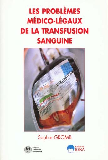 Couverture du livre « Prob. medico-legaux transfus. sanguine » de Gromb Sophie aux éditions Eska