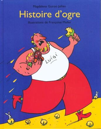 Couverture du livre « Histoire d ogre » de Muller Francoise / G aux éditions Kaleidoscope