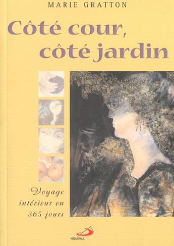 Couverture du livre « Cote cour, cote jardin » de Gratton Marie aux éditions Mediaspaul Qc