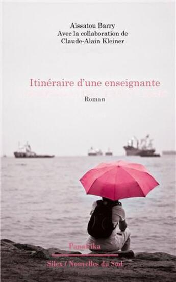 Couverture du livre « Itinéraire d'une enseignante » de Aissatou Barry aux éditions Panafrika