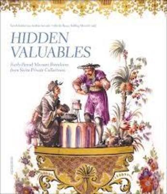 Couverture du livre « Hidden valuables early-period meissen porcelains from swiss private collections » de  aux éditions Arnoldsche