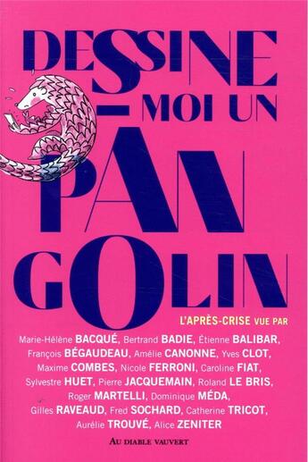 Couverture du livre « Dessine-moi un pangolin » de Collectif Regards aux éditions Au Diable Vauvert