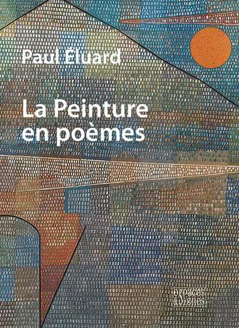 Couverture du livre « La peinture en poèmes » de Paul Eluard aux éditions Espaces & Signes