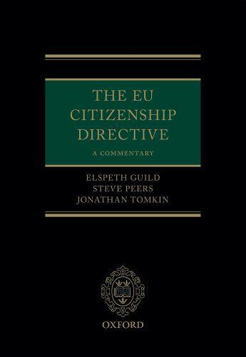 Couverture du livre « The EU Citizenship Directive: A Commentary » de Tomkin Jonathan aux éditions Oup Oxford