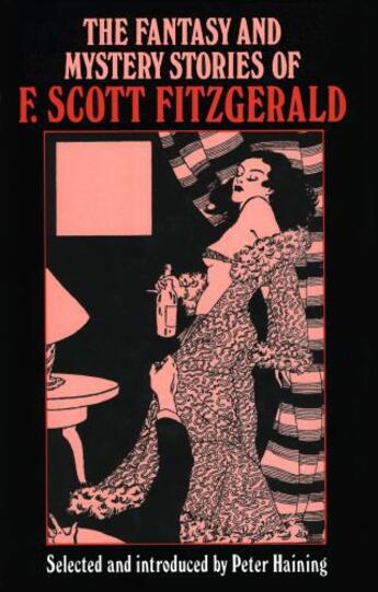 Couverture du livre « The Fantasy and Mystery Stories of F Scott Fitzgerald » de Francis Scott Fitzgerald aux éditions Hale Robert Digital