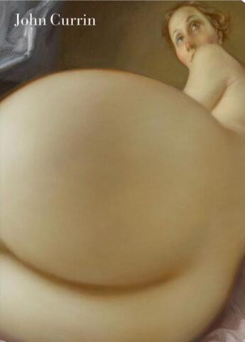 Couverture du livre « John Currin » de Lawrence James aux éditions Rizzoli