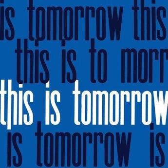 Couverture du livre « This is tomorrow » de Whitechapel Gallery aux éditions Whitechapel Gallery