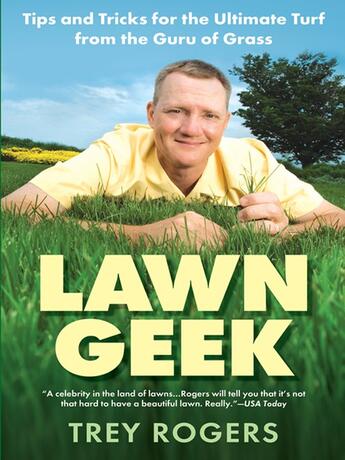 Couverture du livre « Lawn Geek » de Rogers Trey aux éditions Penguin Group Us