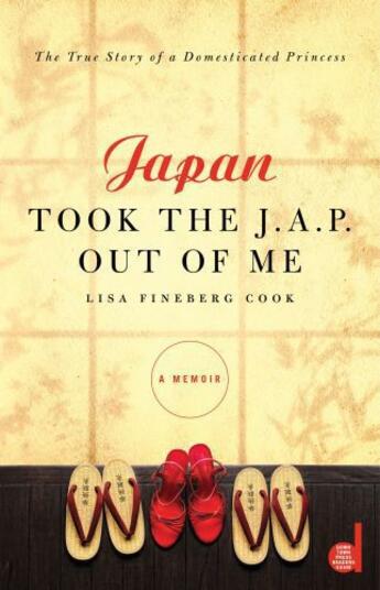 Couverture du livre « Japan Took the J.A.P. Out of Me » de Cook Lisa Fineberg aux éditions Pocket Books