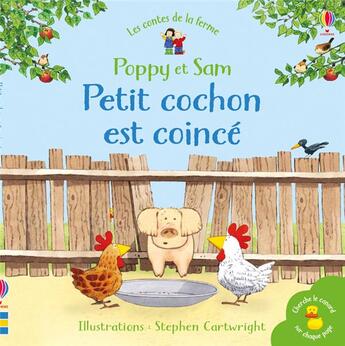 Couverture du livre « Poppy et Sam : petit cochon est coincé » de Heather Amery et Stephen Cartwright aux éditions Usborne