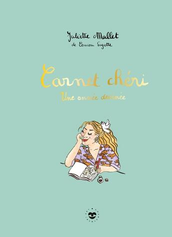 Couverture du livre « Carnet chéri : Une année dessinée » de Juliette Mallet aux éditions Hachette Pratique