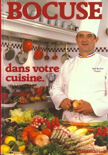 Couverture du livre « Bocuse dans votre cuisine 222 recettes 222 recettes » de Paul Bocuse aux éditions Flammarion