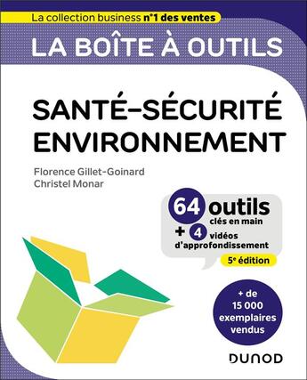 Couverture du livre « La boîte à outils : Santé-Sécurité-Environnement (5e édition) » de Florence Gillet-Goinard et Christel Monar aux éditions Dunod