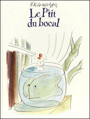 Couverture du livre « P tit du bocal (le) » de Waechter Fk aux éditions Ecole Des Loisirs