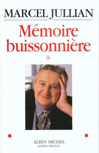 Couverture du livre « Memoire buissonniere » de Marcel Jullian aux éditions Albin Michel