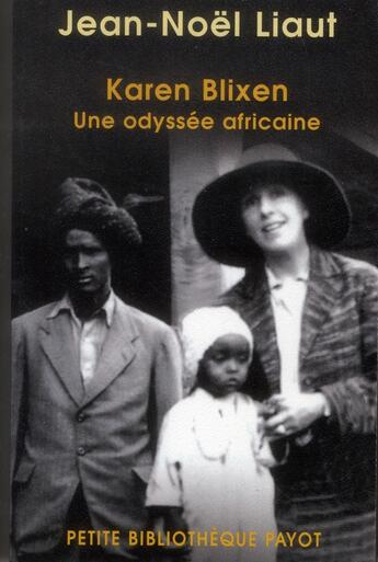 Couverture du livre « Karen blixen » de Jean-Noel Liaut aux éditions Payot