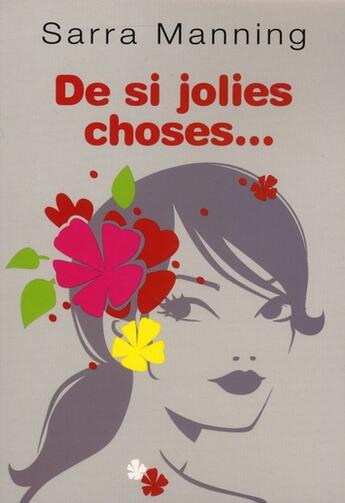 Couverture du livre « De si jolies choses » de Sarra Manning aux éditions Pocket Jeunesse