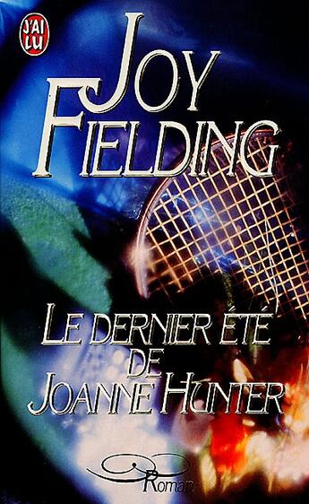 Couverture du livre « Dernier ete de joanne hunter (le) » de Joy Fielding aux éditions J'ai Lu