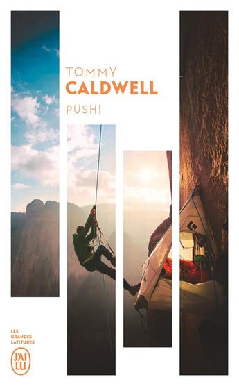 Couverture du livre « Push ! » de Tommy Caldwell aux éditions J'ai Lu