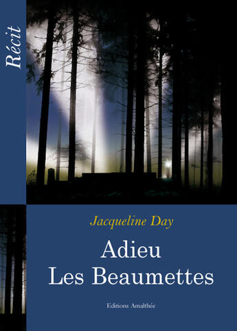 Couverture du livre « Adieu les baumettes » de Day aux éditions Amalthee