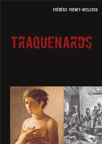 Couverture du livre « Traquenards » de Frédéric Preney-Declercq aux éditions Books On Demand