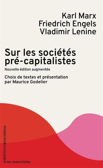 Couverture du livre « Sur les sociétés précapitalistes » de Karl Marx et Vladimir Ilitch Lenine et Friedrich Engels aux éditions Editions Sociales