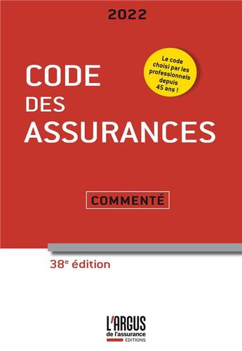 Couverture du livre « Code des assurances commenté (édition 2022) » de  aux éditions L'argus De L'assurance