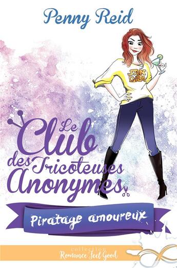 Couverture du livre « Piratage amoureux » de Le Club Des Tricoteu aux éditions Collection Infinity