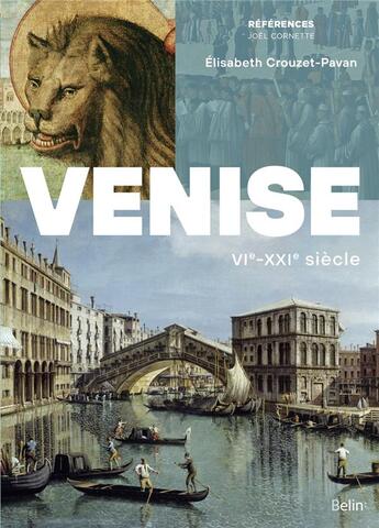 Couverture du livre « Venise, 500-2020 » de Elisabeth Crouzet-Pavan aux éditions Belin