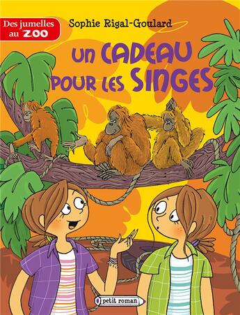Couverture du livre « Des jumelles au zoo : un cadeau pour les singes » de Sophie Rigal-Goulard aux éditions Rageot