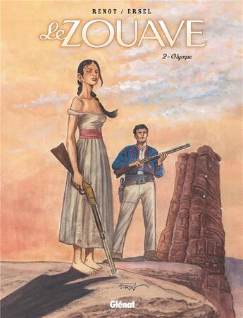 Couverture du livre « Le zouave Tome 2 » de Renot et Ersel aux éditions Glenat