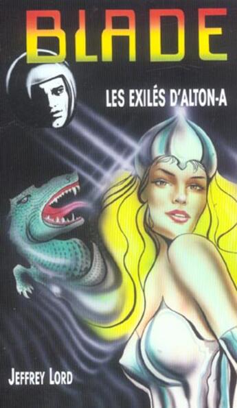 Couverture du livre « Blade t.156 ; les exilés d'Alton-A » de Lord-J aux éditions Vauvenargues