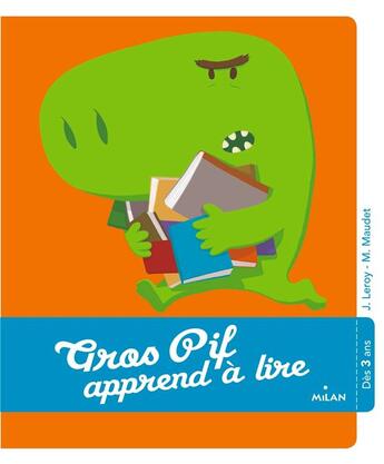 Couverture du livre « Gros Pif apprend à lire » de Jean Leroy et Matthieu Maudet aux éditions Milan