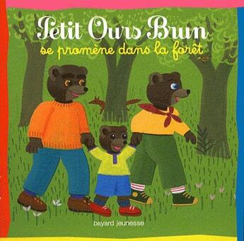 Couverture du livre « Petit Ours Brun se promène dans la forêt » de Marie Aubinais et Daniele Bour aux éditions Bayard Jeunesse