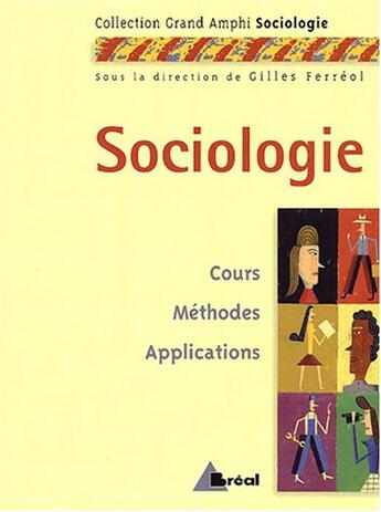 Couverture du livre « Sociologie » de G Ferreol aux éditions Breal