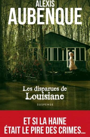 Couverture du livre « Les disparues de Louisiane » de Alexis Aubenque aux éditions Toucan