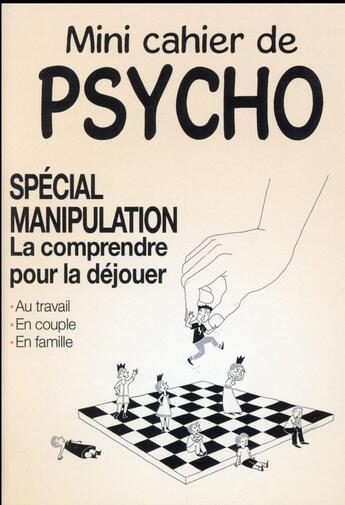 Couverture du livre « Mini-cahier de psycho ; spécial manipulation » de Marie-Laure Cuzacq aux éditions Editions Esi