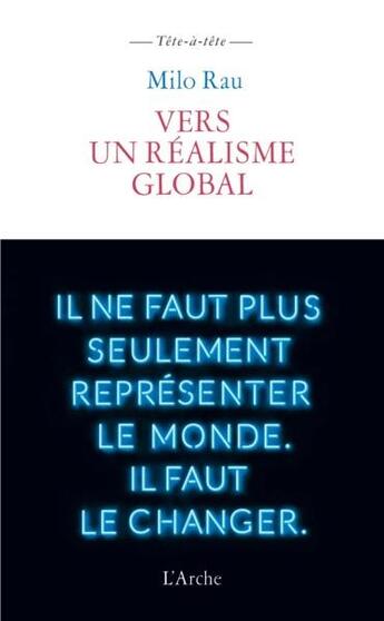 Couverture du livre « Vers un réalisme global » de Milo Rau aux éditions L'arche