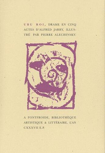 Couverture du livre « Ubu roi » de Alfred Jarry et Pierre Alechinsky aux éditions Fata Morgana