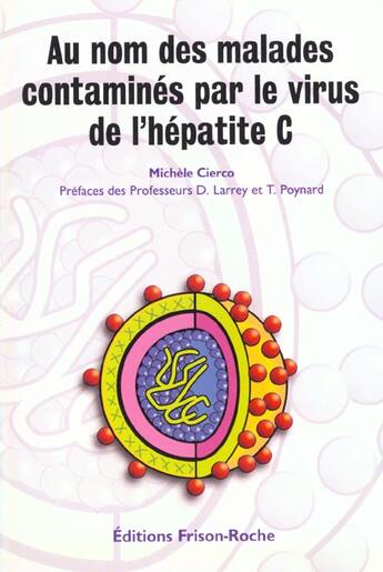 Couverture du livre « Au nom des malades contamines » de Cierci aux éditions Frison Roche